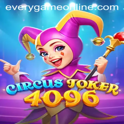 CircusJoker4096: The Game That Takes Everygame Experience to New Heights