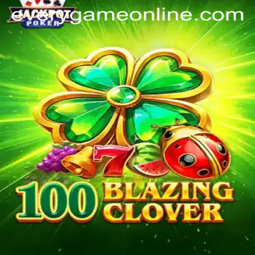 Exploring the Thrilling World of 100BlazingClover: The Ultimate Gaming Experience