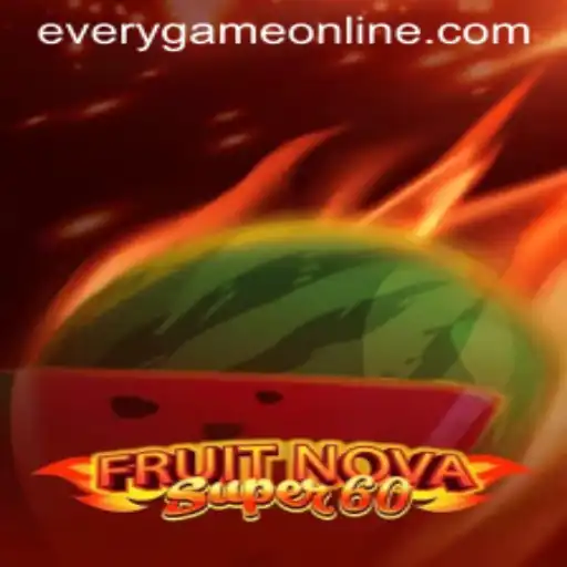 Discover the Excitement of FruitNovaSuper60 with Everygame