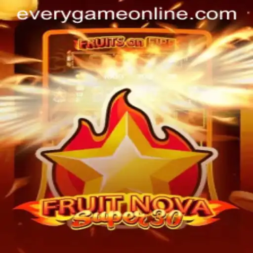 Exploring the Vibrant World of FruitrNovaSupe30 and the Role of Everygame