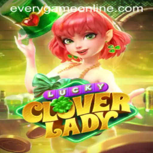 Exploring the Allure of LuckyCloverLady: A Deep Dive into Everygame's Latest Sensation