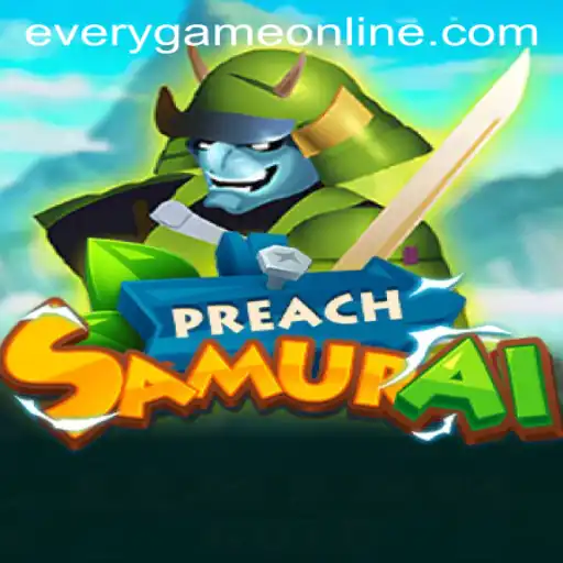 Dive into the Thrilling World of PreachSamurai: A New Era of Gameplay